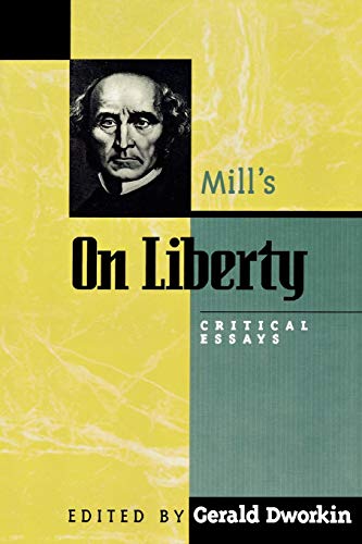 Mill's "On Liberty": Critical Essays (Critical Essays on the Classics) von Rowman & Littlefield Publishers